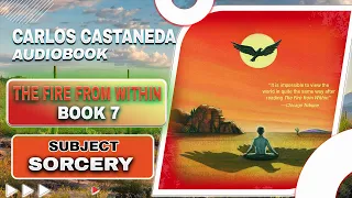 The Fire from Within by Carlos Castaneda | Full Audiobook