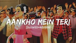 ANKHO ME TERI - ( Slowed reverb) || Slowed reverb0.1