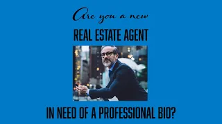 Bio for New Real Estate Agents - Tips & Samples