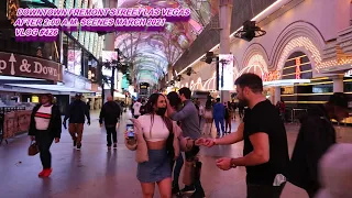 DOWNTOWN FREMONT STREET LAS VEGAS AFTER 2:00 A.M. SCENES MARCH 2021 VLOG #426