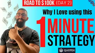 HIGH ACCURACY 1 MINUTE BINARY OPTIONS STRATEGY on QUOTEX | $100K Binary Trading Challenge