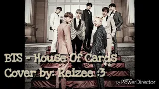 BTS - House Of Cards [cover]