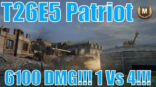 World of Tanks: T26E5 Patriot: 6100 Damage & 1 Vs 4!!! (Ace Tanker Gameplay)