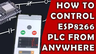 #8 How to Control ESP8266 PLC from Anywhere in the World | RemoteXY | OP320 HMI
