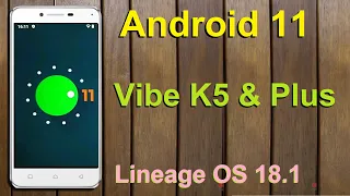 How to Update Android 11 in Lenovo Vibe K5 & K5 Plus (Lineage OS 18.1) Custom Rom Install and Review