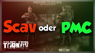 Raid starten - Scav oder PMC - Escape from Tarkov(German/Deutsch)