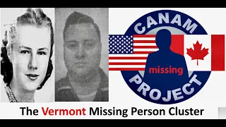 Missing 411- David Paulides Presents Missing Cases from the Vermont Cluster