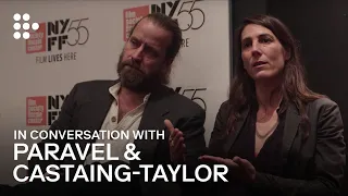 Directors in New York | In Conversation with Véréna Paravel & Lucien Castaing-Taylor | MUBI