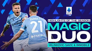 Lazio’s magic duo: Immobile and Milinkovic-Savic | Highlights of the season | Serie A 2021/22