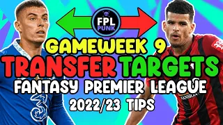 FPL GW 9 TRANSFER TARGETS | ISAK REPLACEMENTS? | Football Premier League 22/23 Tips