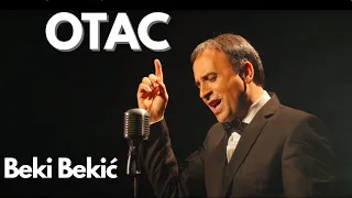 Beki Bekić - OTAC (Official video)