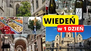 Wiedeń w 1 dzień - gdzie na piwo, obiad, wino, co warto zobaczyć?