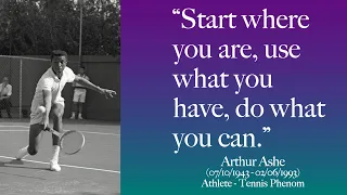 Tennis Legend Arthur Ashe: Motivational Quotes for Achieving Your Goals