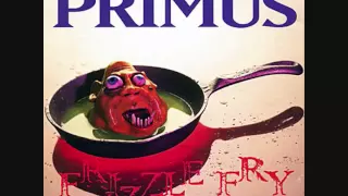 Primus- To Defy the Laws of Tradition- Frizzle Fry