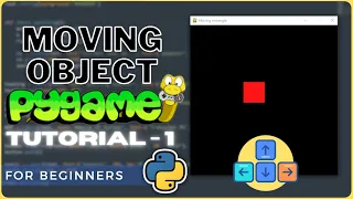 Pygame Tutorial  #1 - Moving an object using Python | Create your own games using Python