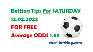 Football Betting Tips Today (VIP betting tips) 12/02/2022 Soccer predictions, betting strategy.