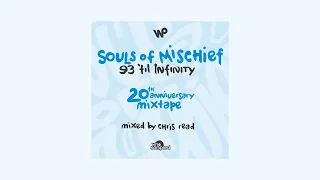 Souls of Mischief - '93 Til Infinity' 20th Anniversary Mixtape mixed by Chris Read