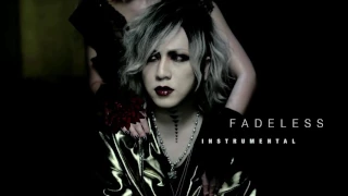 the GazettE 『FADELESS』( Instrumental ) カラオケ