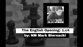 The English Opening: 1... e5 (Bc5 and Bb4)