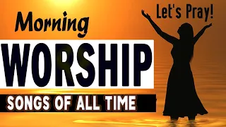 African Worship Mix ➕High praise and worship | Mixtape Naija Songs➕Best Morning Worship Songs