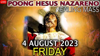 Quiapo Church Live Mass - 4 August 2023 (Friday) HEALING MASS at Pagsamba sa Banal na Sakramento