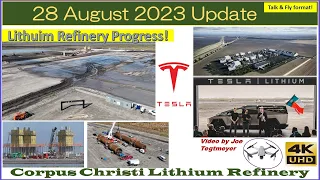 28 August 2023 Tesla Lithium Refinery Plant near Corpus Christi, Texas Update (08:25AM)