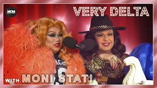 Very Delta #70 "Are You Moni Stat Like Me?" (w/ Moni Stat)