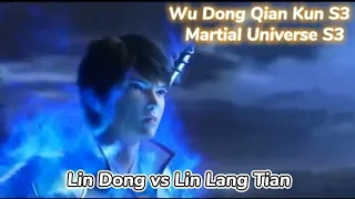 Martial Universe Final Battle - Lin Dong vs Lin Lang Tian - Wu Dong Qian Kun Season 3