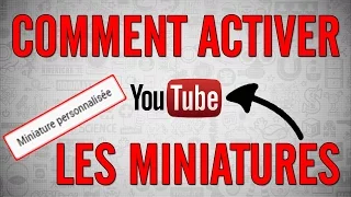 [TUTO] COMMENT METTRE DES MINIATURES PERSONNALISÉES SUR SES VIDÉOS YOUTUBE