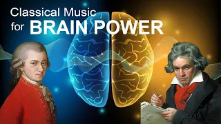 The Greatest Classical Masterpieces - Classical Music for Brain Power: Mozart, Beethoven, Vivaldi..