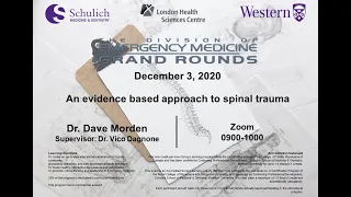 Dr. David Morden: Evidence Based Approach To Spinal Trauma