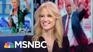 Kellyanne Conway: We Have Six Different Routes To 270 | Morning Joe | MSNBC