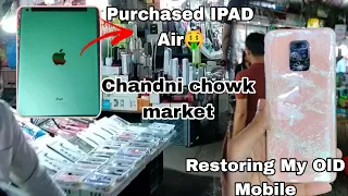 Purchased Apple iPad Air IN Chandni chowk market | Deal Lowest price | Kolkata Chor Bazar |