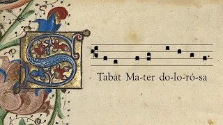 Stabat Mater - Sequence for The Seven Sorrows of the Blessed Virgin Mary -  Gregorian Chant