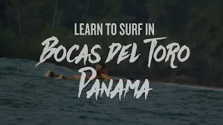 Learn to Surf in Bocas del Toro, Panama