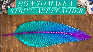 How to Make a string Art Feather