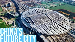 Inside China's $580BN Futuristic City Called "Xiong'an"
