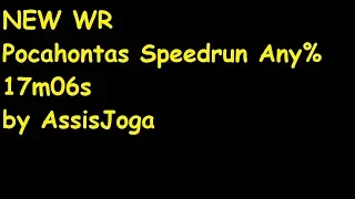 NEW WR - Pocahontas Speedrun Any% (17m06s) by AssisJoga