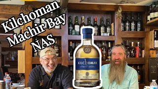 Kilchoman Machir Bay NAS Whisky Review S2E9