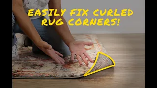 Easily fix curled rug corners