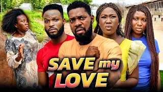 SAVE MY LOVE (New Movie) Jerry Williams/Chinenye Nnebe/Sonia 2021 Trending Nigerian Nollywood Movie