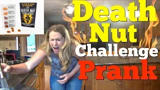 DEATH NUT CHALLENGE PRANK - Top Husband Vs Wife Pranks 2018