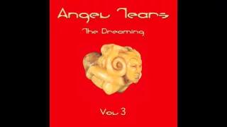 Angel Tears - Gentle soul