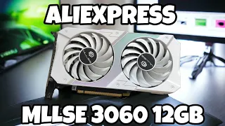 MLLSE 3060 12GB | ALIEXPRESS GPU