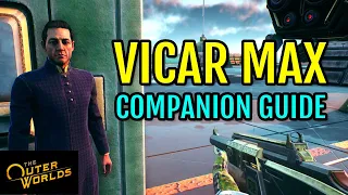 Companion Guide: Vicar Max | The Outer Worlds