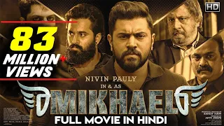 Mikhael Full Movie Dubbed In Hindi | Nivil Pauly, Unni Mukundan, Manjima Mohan