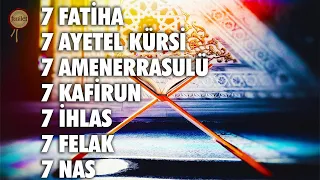 7 Fatihah 7 Ayatul Kursi 7 Amanarrasulu 7 Kafirun 7 Ikhlas 7 Falaq 7 Nas Ruqyah - Halil Uçakyıldız