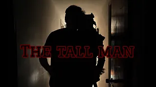 Horror short film | the tall man