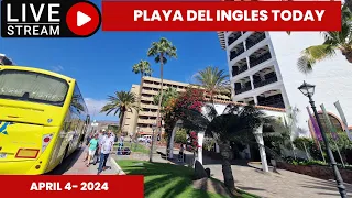 Gran Canaria LIVE - PLAYA DEL INGLES TODAY - APRIL 4 -2024