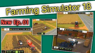 Farming Simulator 18 Episode 01 of 100 by PR Gaming | Farming Simulator 18 New Video 📷